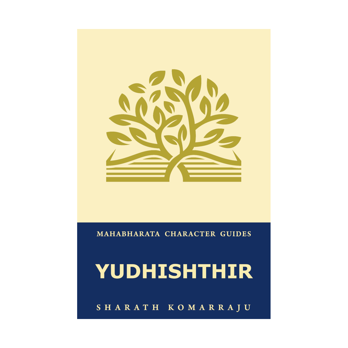 Yudhishthir: Your Complete Guide to the Mahabharata Hero