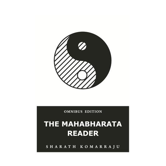 The Mahabharata Reader: Omnibus Edition