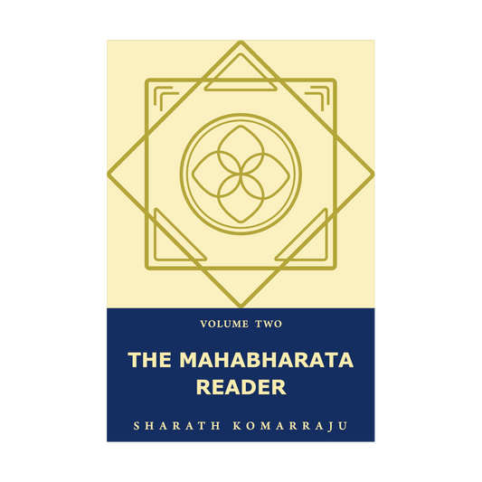 The Mahabharata Reader: Volume Two