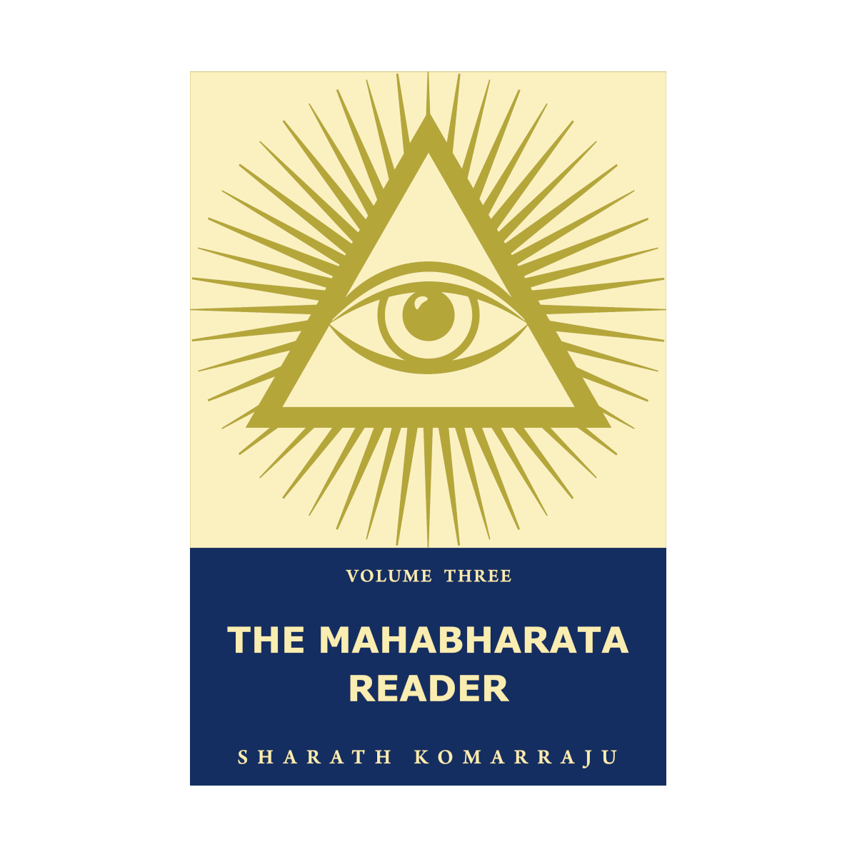 The Mahabharata Reader: Volume Three