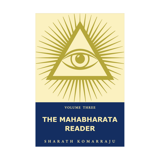 The Mahabharata Reader: Volume Three